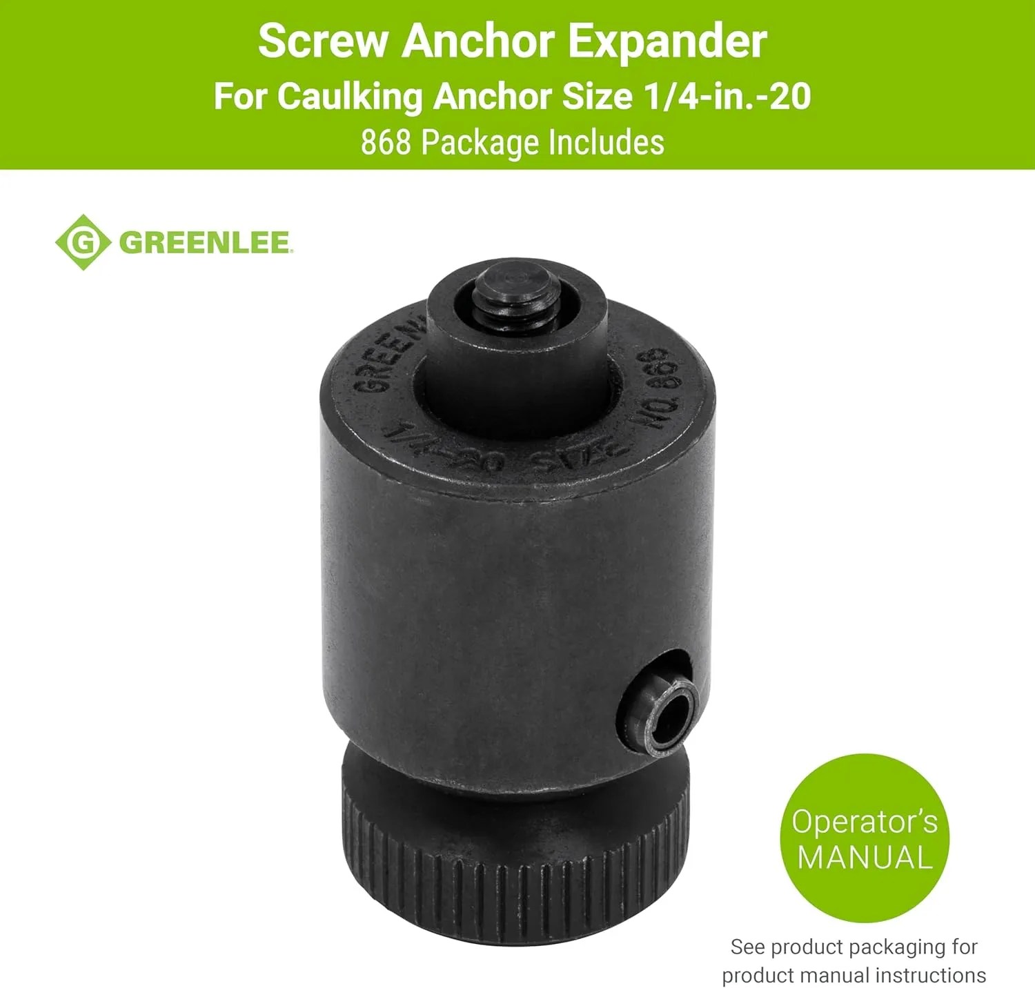 Greenlee 868 Screw Anchor Expander for Caulking Anchor Size 1/4-20