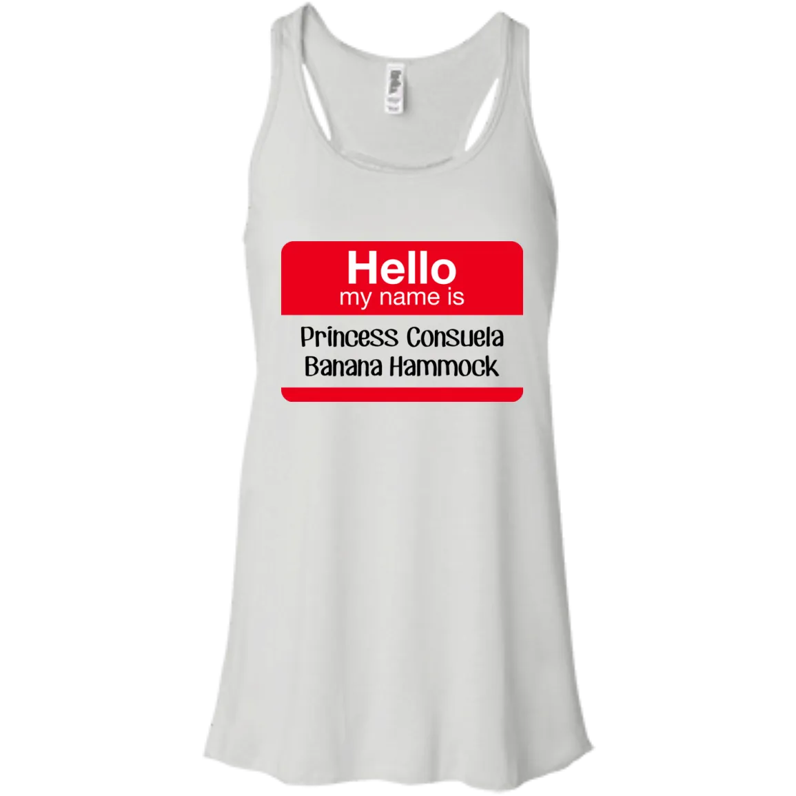 Hello my name is Princess Consuela Banana Hammock shirt