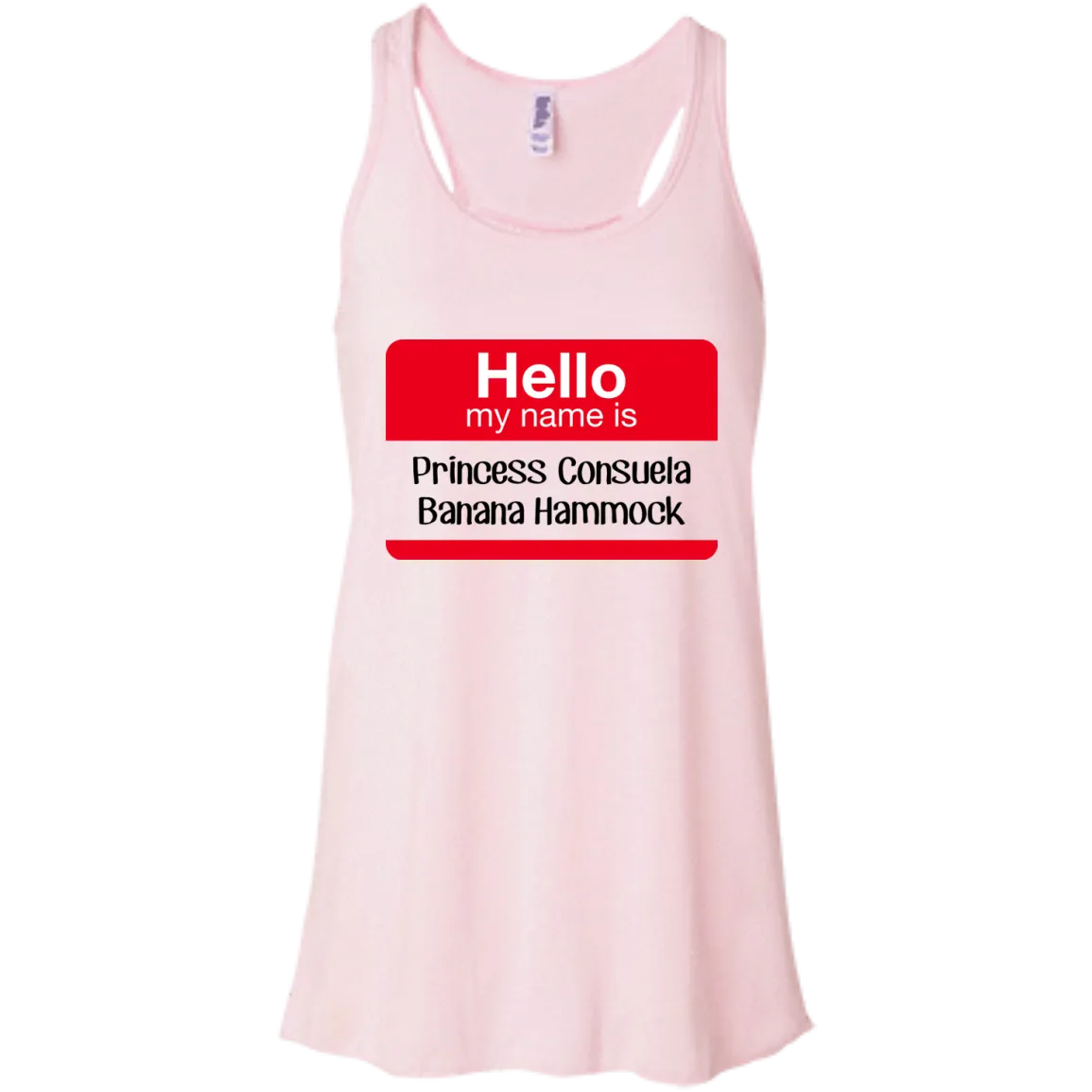 Hello my name is Princess Consuela Banana Hammock shirt