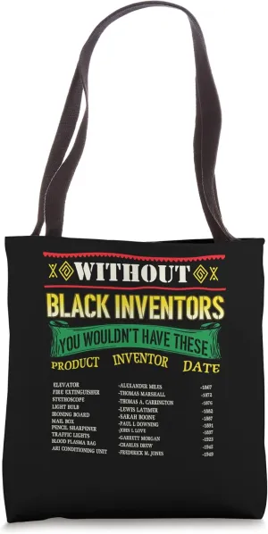 History Of Black Inventors Black History Month Tote Bag